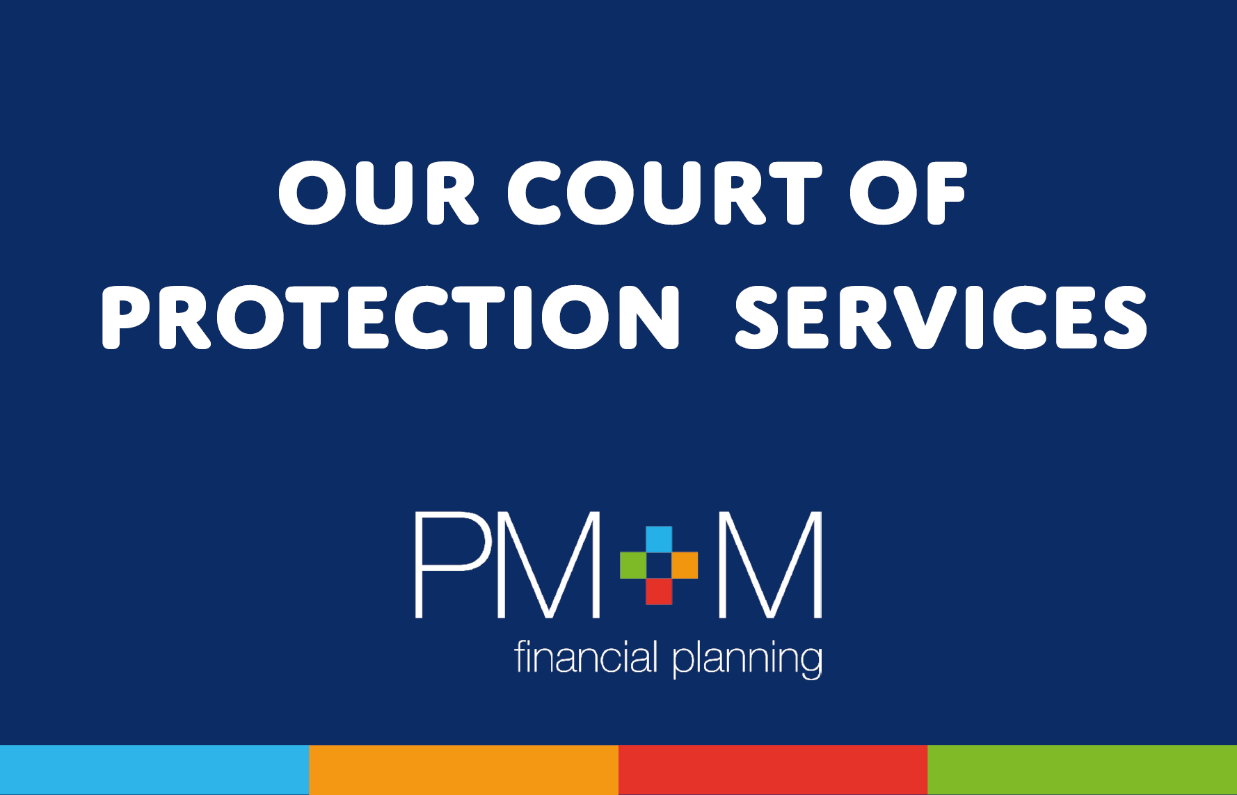 PM+M Court of Protection Service